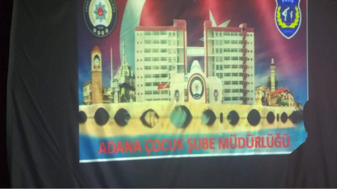 ADANA ÇOCUK ŞUBE MÜDÜRLÜĞÜ TARAFINDAN SEMİNER VERİLDİ